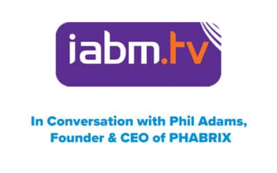 IABM: Em conversação com PHABRIX Fundador &amp; CEO Phil Adams